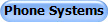 Phone Systems