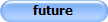 future